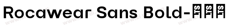 Rocawear Sans Bold字体转换